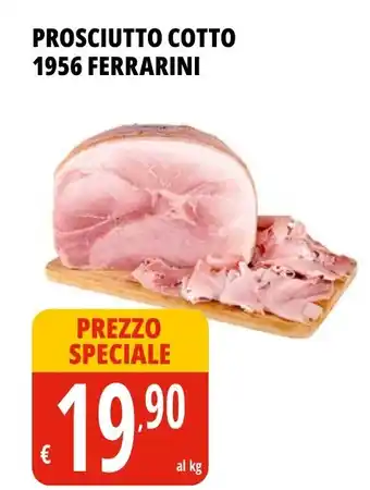 Tigros PROSCIUTTO COTTO 1956 FERRARINI offerta