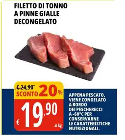 Tigros FILETTO DI TONNO A PINNE GIALLE DECONGELATO offerta