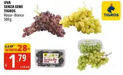 Tigros UVA SENZA SEMI TIGROS Rossa - Bianca 500 g offerta