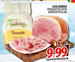 Il Genio Supermercato CASA MODENA PROSCIUTTO COTTO BUONCOTTO offerta