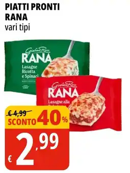 Tigros PIATTI PRONTI RANA vari tipi offerta