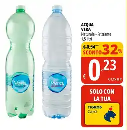 Tigros ACQUA VERA Naturale - Frizzante 1,5 litri offerta