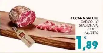 Eté LUCANA SALUMI CAPICOLLO STAGIONATO DOLCE ALL'ETTO offerta