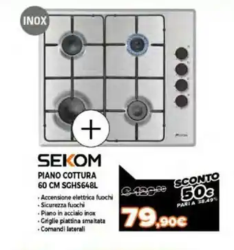 Expert Sekom Piano Cottura 60 Cm SGHS648L offerta