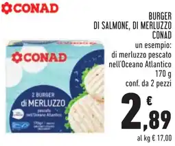 Conad BURGER DI SALMONE, DI MERLUZZO CONAD offerta