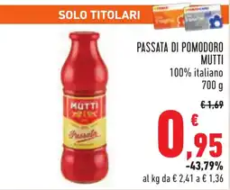Conad PASSATA DI POMODORO MUTTI 100% italiano 700 g offerta