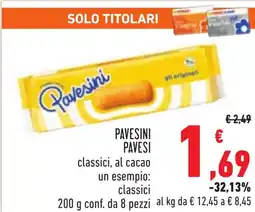 Conad PAVESINI PAVESI classici, al cacao un esempio: classici 200 g conf. da 8 pezzi offerta