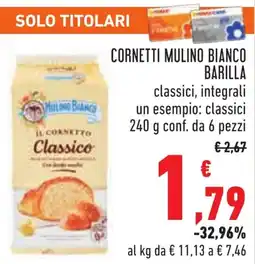 Conad CORNETTI MULINO BIANCO BARILLA classici, integrali offerta