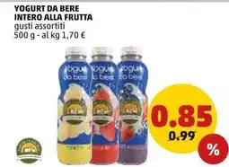 PENNY YOGURT DA BERE INTERO ALLA FRUTTA gusti assortiti 500 g offerta