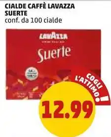 PENNY CIALDE CAFFÈ LAVAZZA SUERTE conf. da 100 cialde offerta