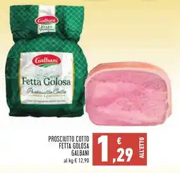 Conad PROSCIUTTO COTTO FETTA GOLOSA GALBANI offerta