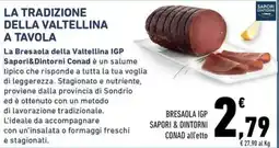 Conad Margherita BRESAOLA IGP SAPORI & DINTORNI CONAD all'etto offerta