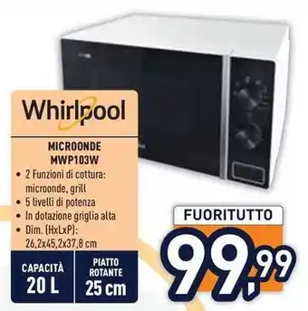 Unieuro Whirlpool MICROONDE MWP103W offerta