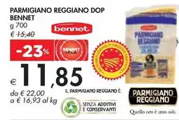 Bennet PARMIGIANO REGGIANO DOP BENNET g 700 offerta