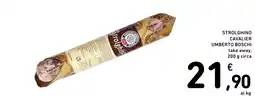 STROLGHINO CAVALIER UMBERTO BOSCHI take away, 200 g circa