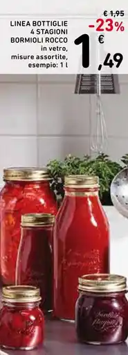 Spazio Conad LINEA BOTTIGLIE 4 STAGIONI BORMIOLI ROCCO in vetro, misure assortite, esempio: 1 L offerta
