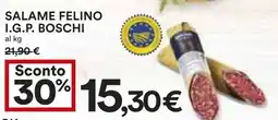 Coop SALAME FELINO I.G.P. BOSCHI offerta