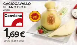 Coop CACIOCAVALLO SILANO D.O.P. offerta