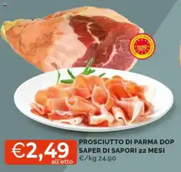 Mercatò PROSCIUTTO DI PARMA DOP SAPER DI SAPORI 22 MESI offerta
