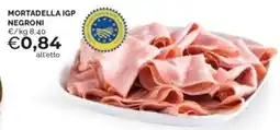 Mercatò MORTADELLA IGP NEGRONI offerta