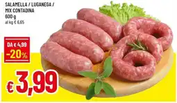 Famila SALAMELLA / LUGANEGA / MIX CONTADINA 600 g offerta