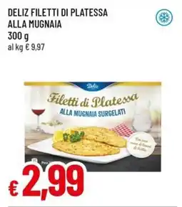 Famila DELIZ FILETTI DI PLATESSA ALLA MUGNAIA 300 g offerta