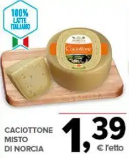 Todis CACIOTTONE MISTO DI NORCIA offerta