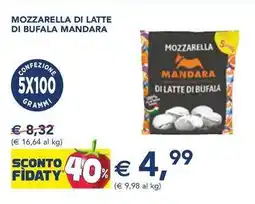 Esselunga MOZZARELLA DI LATTE DI BUFALA MANDARA offerta