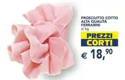 Esselunga PROSCIUTTO COTTO ALTA QUALITÀ FERRARINI offerta
