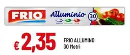 Famila FRIO ALLUMINO 30 Metri offerta