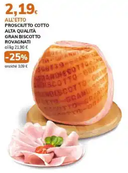 Basko PROSCIUTTO COTTO ALTA QUALITÀ GRAN BISCOTTO ROVAGNATI offerta