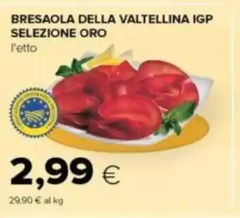 Tigre BRESAOLA DELLA VALTELLINA IGP SELEZIONE ORO offerta