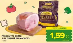 Tigre PROSCIUTTO COTTO ALTA QUALITÀ PARMACOTTO l'etto offerta