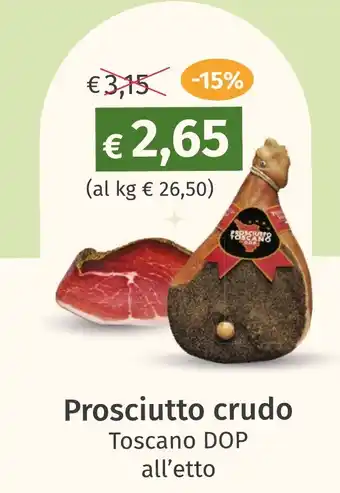 Prezzemolo e Vitale Prosciutto crudo Toscano DOP offerta