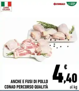 Conad City ANCHE E FUSI DI POLLO CONAD PERCORSO QUALITÀ offerta