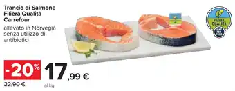 Carrefour Trancio di Salmone Filiera Qualità Carrefour offerta