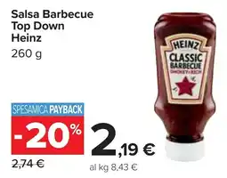 Carrefour Salsa Barbecue Top Down Heinz 260 g offerta