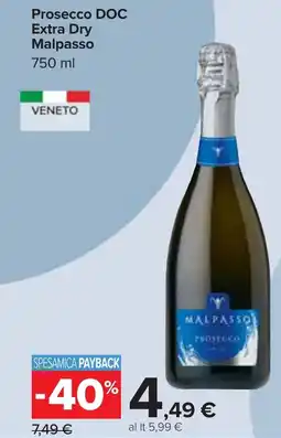 Carrefour Prosecco DOC Extra Dry Malpasso 750 ml offerta