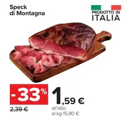 Carrefour Speck di Montagna offerta