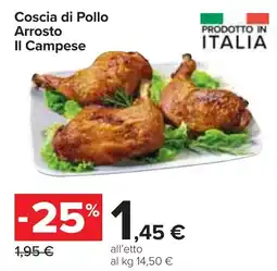 Carrefour Coscia di Pollo Arrosto Il Campese offerta