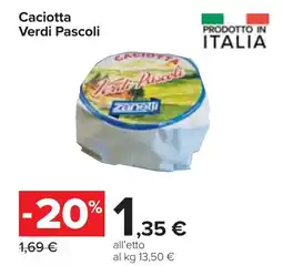 Carrefour Caciotta Verdi Pascoli offerta