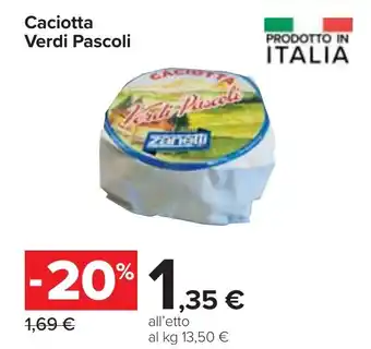 Carrefour Caciotta Verdi Pascoli offerta