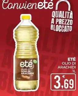Eté ETÉ OLIO DI ARACHIDI offerta