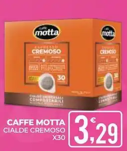 Eté CAFFE MOTTA CIALDE CREMOSO X30 offerta