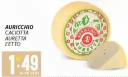 Sisa AURICCHIO CACIOTTA AURETTA L'ETTO offerta