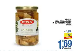 Qui Discount CARCIOFI ALLA CAMPAGNOLA IN OLIO DI SEMI IPOSEA 290 gr offerta