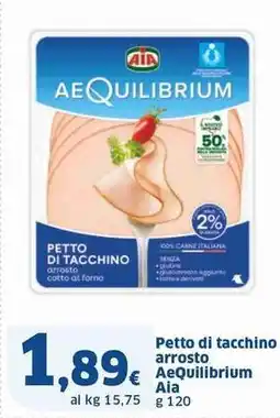 Sigma Petto di tacchino arrosto AeQuilibrium Aia offerta