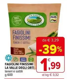 Iperal Fagiolini finissimi LA VALLE DEGLI ORTI offerta