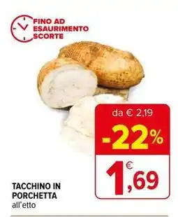 Iperal Tacchino in porchetta offerta