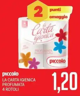 Supermercati Piccolo Piccolo la carta igienica profumata offerta